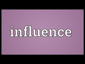 Influence Meaning