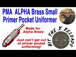 PMA Tool Alpha Brass small primer pocket uniformer