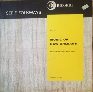 Eureka Brass Band - Music Of New Orleans, Vol. 2: Music Of The Eureka Brass Band
