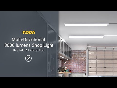KODA Multi-Directional 8000 lumens Shop Light I LM030315-99 & LM030404-2 Installation Video