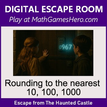 Rounding to the nearest 10, 100, 1000 | Digital Math Escape Room Game