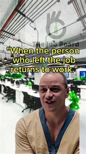 When the person who left the job returns to work! 😅 Ever had this happen? Drop a comment below and share your experience! 📲 Don’t forget to share with a friend and stay updated for more fun posts! 🔥 #WorkLife #OfficeDrama #CareerJourney #comeback | The Job Board