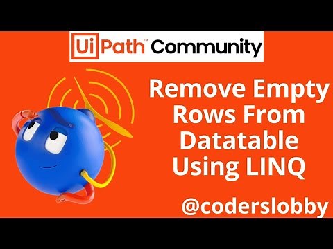 LINQ | Remove Empty Row From Datatable | LINQ Uipath Tutorials | Coderslobby
