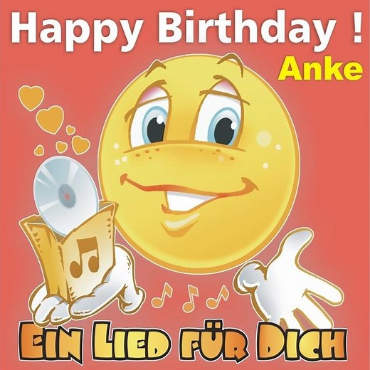 Happy Birthday ! Das Schlager Geburtstagslied für Anke