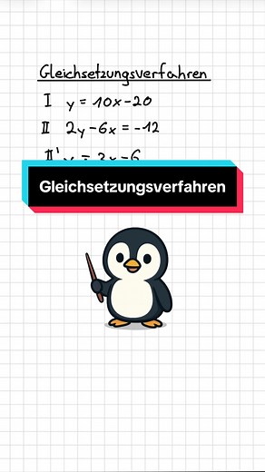 Lineare Gleichungssysteme mit dem Gleichsetzungsverfahren lösen