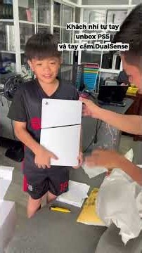 Khách nhí tự tay unbox PS5 và tay cầm DualSense