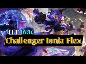 TFT | How to Win with Ionia Challenger Gameplay VOD | 16.1C