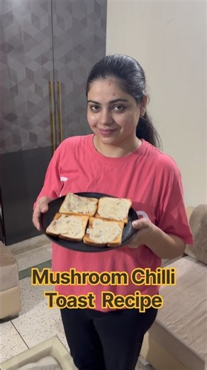 Mushroom Chilli Toast - Indian Style Recipe