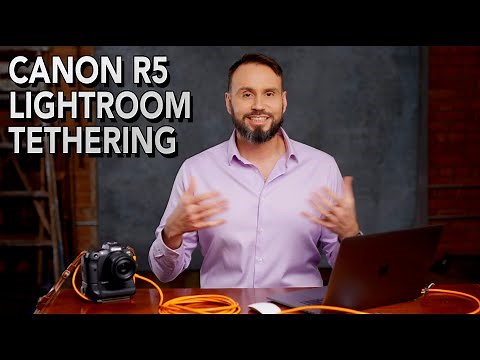 How to tether your Canon EOS R5 in Lightroom Classic using EOS Utility with your Apple computer