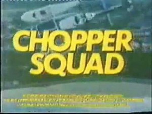 Chopper Squad