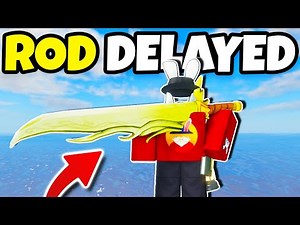 This DEV ROD Was Sadly DELAYED For Fisch Roblox...