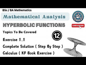 Hyperbolic Functions ( 12 ) || Exercise 1.1 || BSc / BA Sem 1 || CC – Calculus || NEP 2020