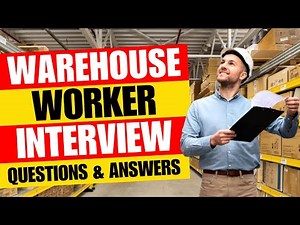 Warehouse Worker Interview Questions and Answer | Pass Guaranteed!