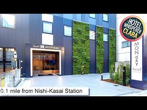 hotel MONday Tokyo Nishikasai | Tokyo, Japan | Hotel Review ⭐