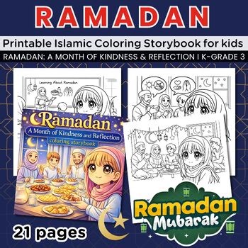 Ramadan:A Month of Kindness & Reflection Coloring Storybook,Islamic Storytelling
