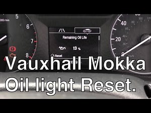 Take Control: Step-by-Step Guide to Vauxhall Mokka Oil Light Reset