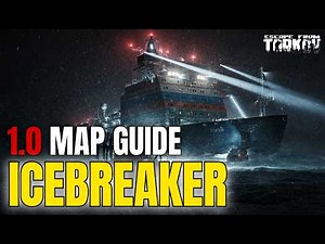 Escape From Tarkov Icebreaker Map Guide 2026 – Wedge, Black Division, Loot & Extracts
