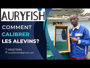 Comment faire le calibrage des alevins