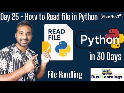 Python | File Handling - How to Read file in Python in Telugu | Day 25 | 30 days python (Telugu)