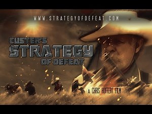 Custer's Strategy of Defeat Kickstarter Teaser