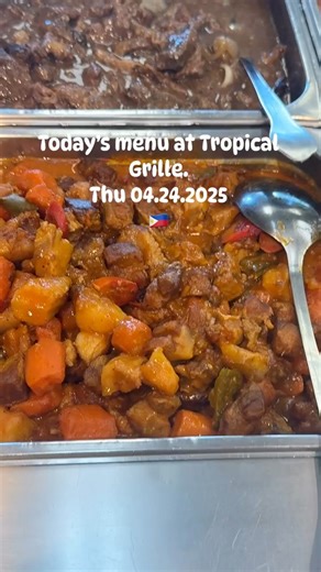 Today’s menu at Tropical Grille.Thu 04.24.2025 #filipinofoodinny #filipinofood #TropicalGrille 🇵🇭 | Tropical Grille
