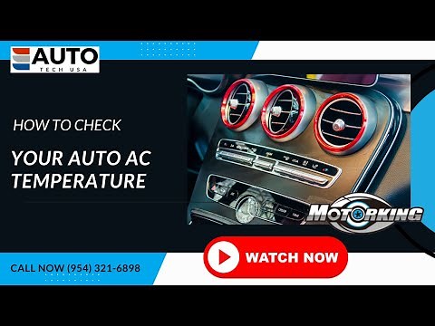 How to Check Your Auto AC Temperature