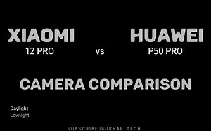 小米12 Pro vs 华为P50 Pro 相机样片对比测试