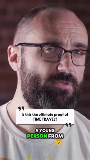 Is this the ultimate proof of TIME TRAVEL? #TimeTravel #Conspiracy #Unexplained #HistoryMystery #vsauce