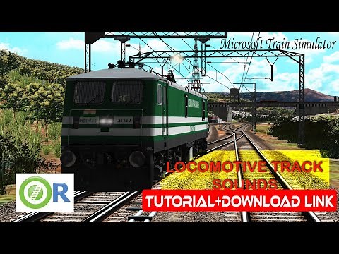 MSTS LOCO TRACK SOUND| TUTORIAL+DOWNLOAD LINK| Indian train simulator
