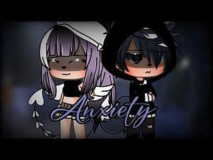Anxiety || Gacha Life Music Video || GLMV || New Year’s Special || FW !!