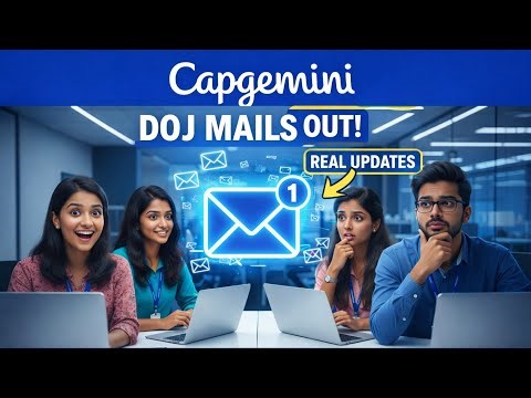 Capgemini 2025 Fresher DOJ Updates | LOI Candidates Joining Timeline Explained