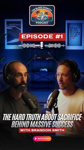 Brandon Smith - The Hard Truth About Sacrifice Behind Massive Success \r | Episode 1