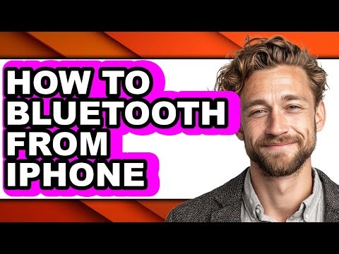 How to Bluetooth from Iphone - Easy Guide