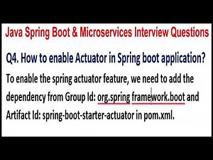 Java Spring Boot & Microservices Interview QS |Q4.How to enable Actuator in Spring boot application?