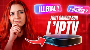IPTV : abonnement, légalité, tout savoir sur la télé par Internet
