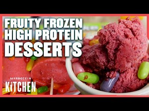 2 Deliciously Fruity MIKE AND IKE Clear Whey Protein Frozen Dessert Recipes Myprotein