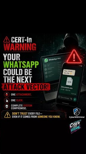 🚨 CERT-In Alert: Malware Campaign Targeting WhatsApp Web Users #cyberwithvishal