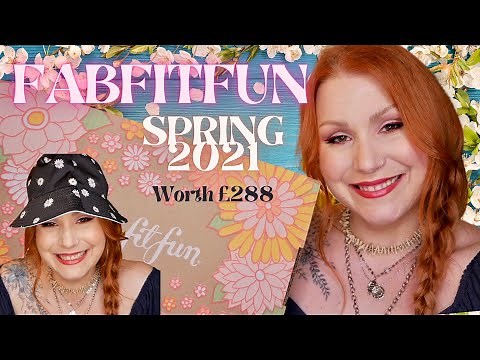UNBOXING FABFITFUN SPRING 2021 SUBSCRIPTION BOX - WORTH OVER $400 / £280