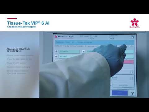Tissue-Tek VIP® 6 AI – Creating mixed reagent