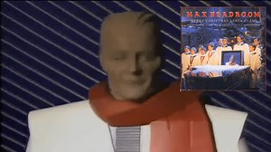 Max Headroom had a Christmas song and special and they're both weird as hell