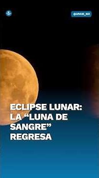 Eclipse lunar total 2025 horarios y dónde seguir en vivo la “Luna de sangre” #shorts