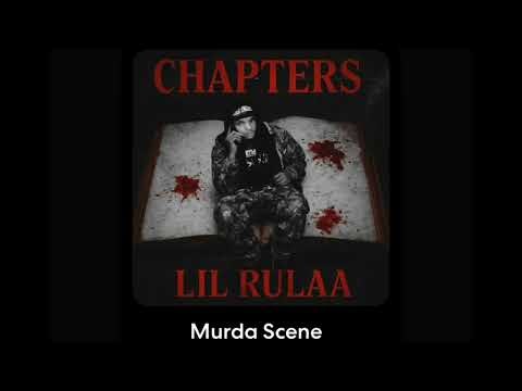 Lil Rulaa - Murda Scene ( Official Audio )