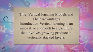 Vertical Farming Models and Their Advantages