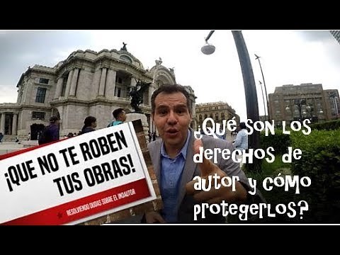 ¿Qué son los derechos de autor y cómo protegerlos?; su diferencia con la propiedad industrial