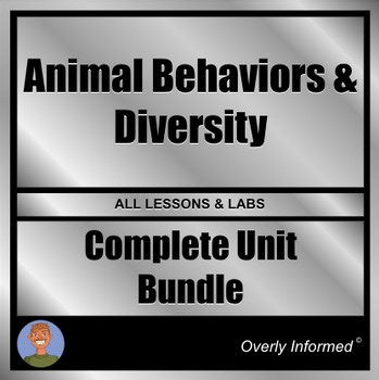 Animal Behaviors & Diversity Complete Unit Bundle | All Lessons & Labs