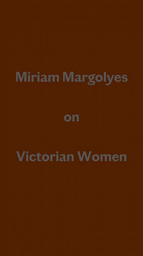 Victorian Women: Life and Struggles Revealed