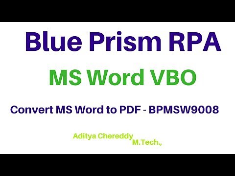 BluePrism RPA - MS Word VBO - Convert MS Word to PDF - BPMSW9009 -Aditya RPA Academy BTM Layout