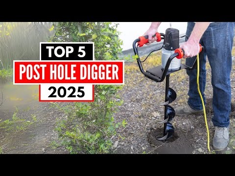 Top 5 Best Post Hole Digger 2025 | Best Post Hole Digger 2025 | Top 5 for Fast & Easy Earth Digging