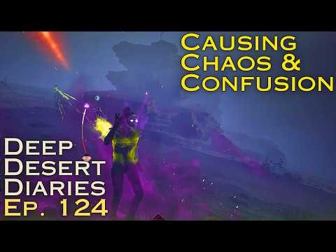 Deep Desert Diaries Ep. 124 - Causing Chaos & Confusion