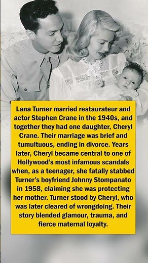Lana Turner’s Scandal & Motherhood